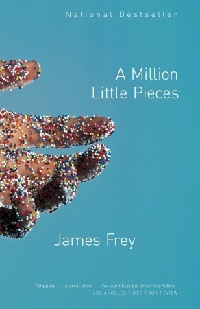 A Million Little Pieces - A Book About Addiction by James Frey