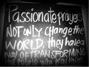 passionate prayer
